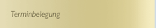 Terminbelegung